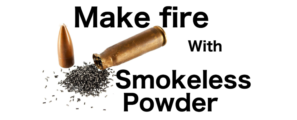Fire from Smokeless Powder [Video] - Barefoot Bushcraft & Archery
