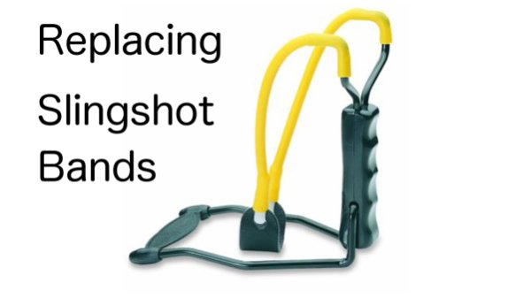 Replacing Slingshot Bands